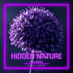 HIDDEN NATURE