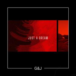 Just A Dream