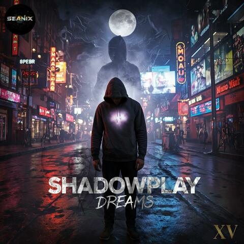Shadowplay Dreams