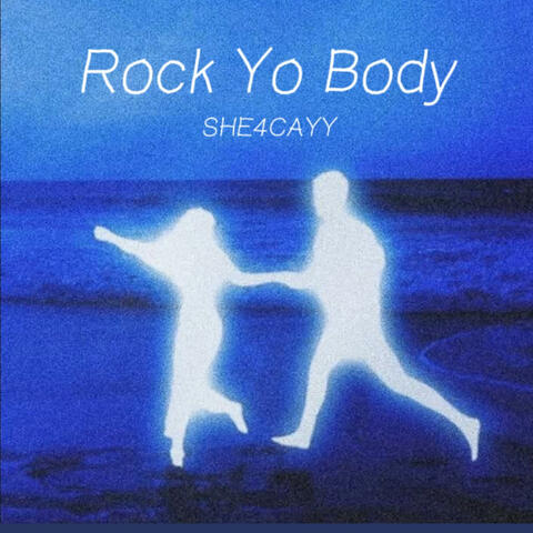 Rock Yo Body