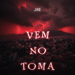 VEM NO TOMA (Super Slowed)