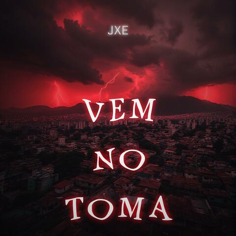 VEM NO TOMA