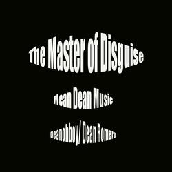 The Master of Disguise