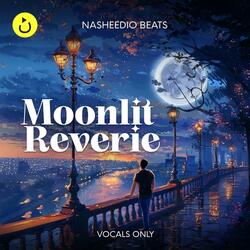 Moonlit Reverie (Vocals Only)