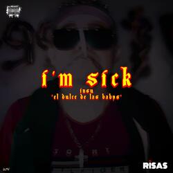 I'M SICK (Copyright Free)