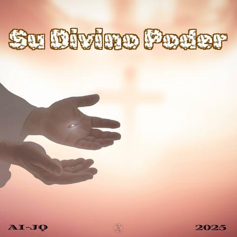 Su Divino Poder