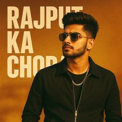 Rajput Ka Chora (Slowed & Reverb)