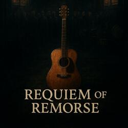 Requiem of Remorse