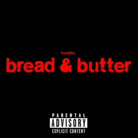 Bread & Butter