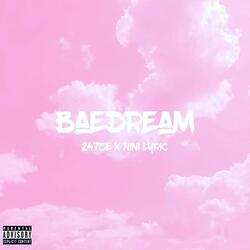 BAEDREAM (feat. 247zé)