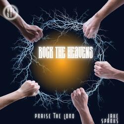 Rock The Heavens (Acoustic Version)