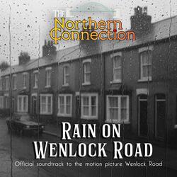 Rain on Wenlock Road (Official soundtrack to the motion picture 'Wenlcok Road')