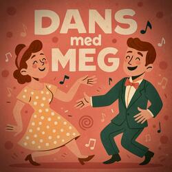 Dans med meg