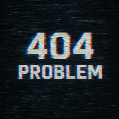 404 Problem (feat. Moon'S)