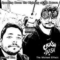 Speeding Down the Highway of No Return (feat. The Michael Effect)