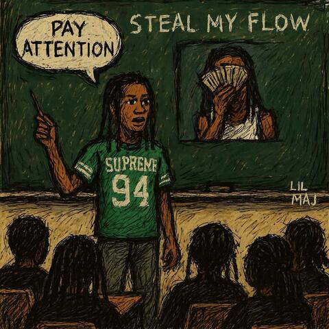 Steal my flow