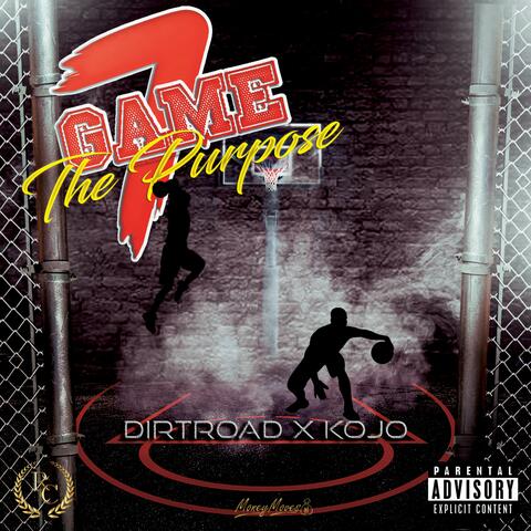 Game 7 the Purpose (feat. Kojo)