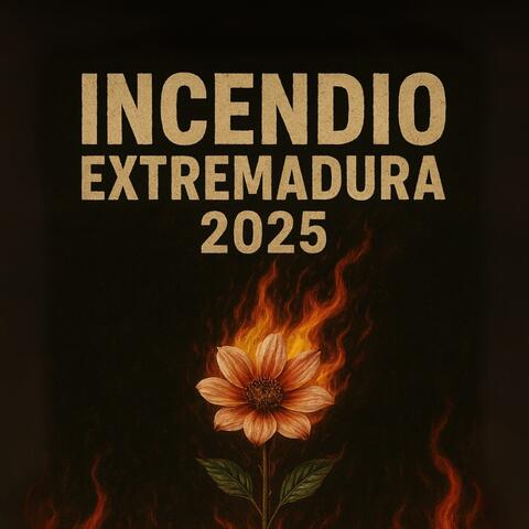 Incendio Extremadura (feat. Jacqueline MQ & Ion Iacob)