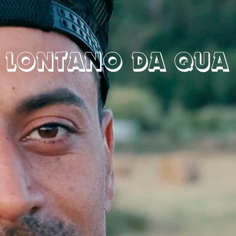 Lontano ma qua