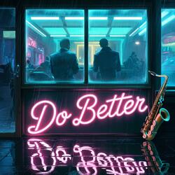 Do Better
