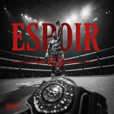 ESPOIR PT.III