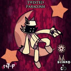 Twisted Paracosm (O's Theme)