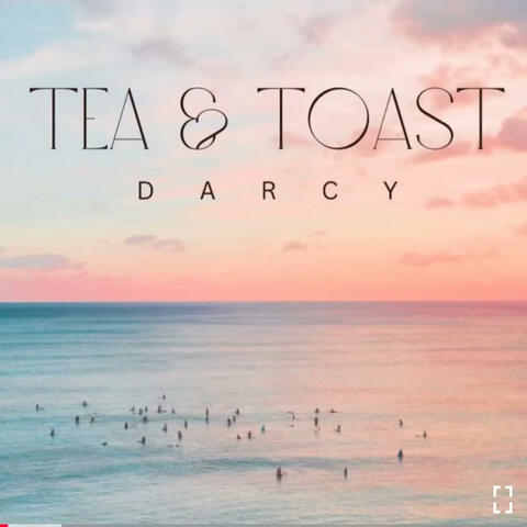 Tea And Toast