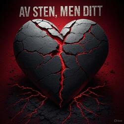 Av sten, men ditt (20130816)
