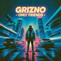 Only Friends (Radio Edit)