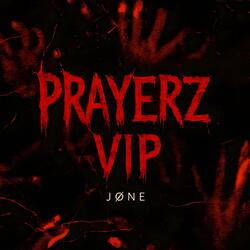 PRAYERZ VIP