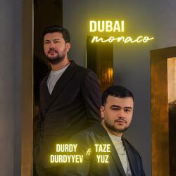 Dubai Monaco (feat. Taze Yuz)