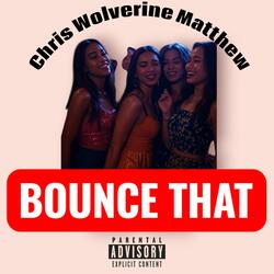 BOUNCE THAT (Radio Edit)