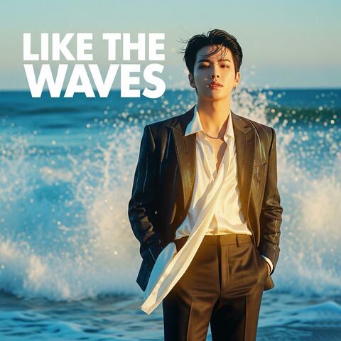 Like the Waves (파도처럼)