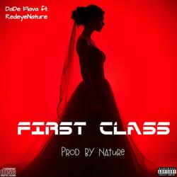 First-class (feat. RedeyeNature)