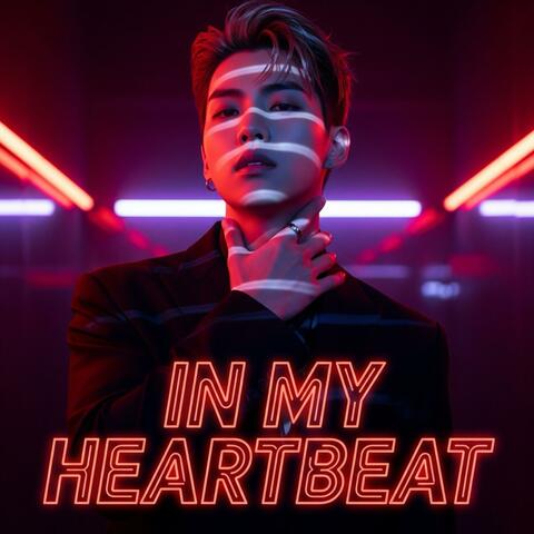 In My Heart Beat (심장속에너)