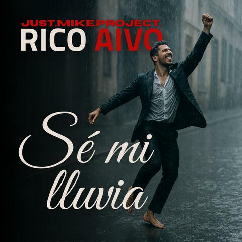 Sé mi lluvia (feat. Rico Aivo)