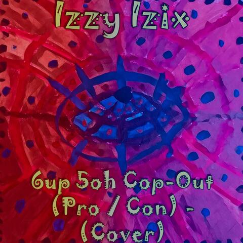 6up 5oh Cop-Out (Pro / Con) (Cover)