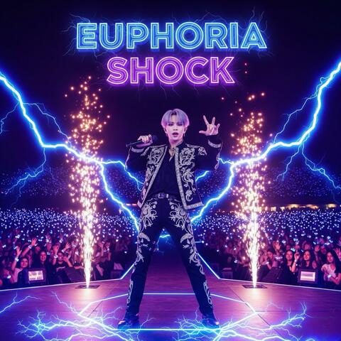 Euphoria Shock (전율)