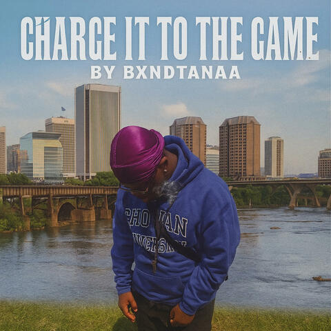 Charge it 2 da game (freestyle)