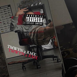 TMWYN 2 RMX