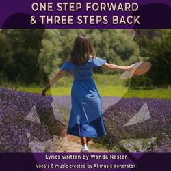 One Step Forward and Three Steps Back