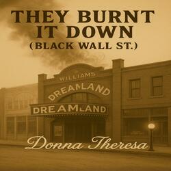 They Burnt it Down (Rap)