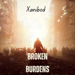 Broken Burdens