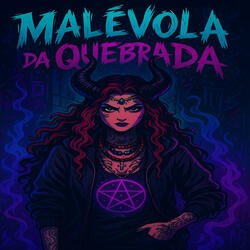 Malévola da quebrada