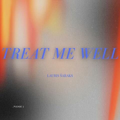 treat me well (bonus track)
