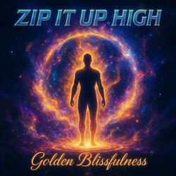 Zip It Up High (Special Electro House Version)