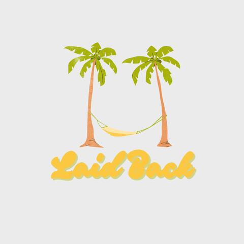 Laid Back (feat. Rocky Sams)