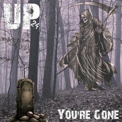 You're Gone