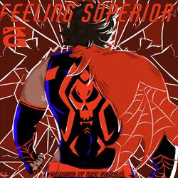 Feeling Superior (Superior Spider-Man 2099)