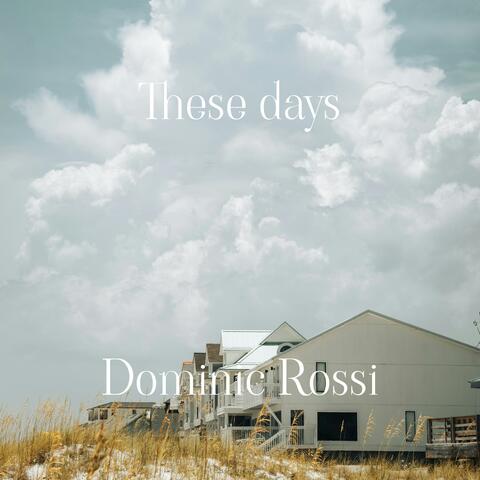 These Days